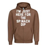 Chestnut foodie appetizer i'm just here for the spinach dip premium t shirt Zipper Hoodie - linhVisuals