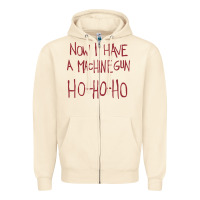Sandshell now i have a machine gun. ho ho ho Zipper Hoodie - linhVisuals