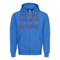 True Royal now i have a machine gun. ho ho ho Zipper Hoodie - linhVisuals