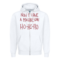 White now i have a machine gun. ho ho ho Zipper Hoodie - linhVisuals