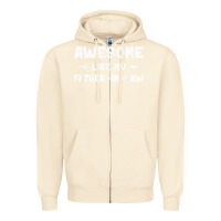 Sandshell awesome like my father in law funny fathers day gift men wom t shirt Zipper Hoodie - linhVisuals