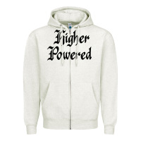 Oatmeal Heather higher powered   alcoholics anonymous slogans Zipper Hoodie - linhVisuals