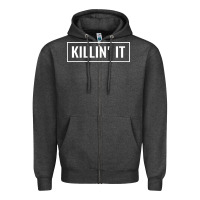 Killin' It T Zipper Hoodie | Teevron