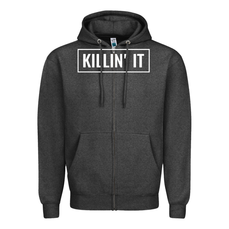 Killin' It T Zipper Hoodie by linhVisuals | Teevron