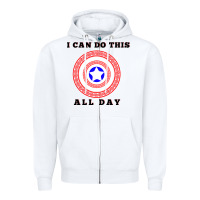 White i can do this all day graphic mens & womens t shirt Zipper Hoodie - linhVisuals