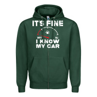 Sports Green Empty gas gauge it’s fine i know my car low fuel joke Zipper Hoodie - linhVisuals