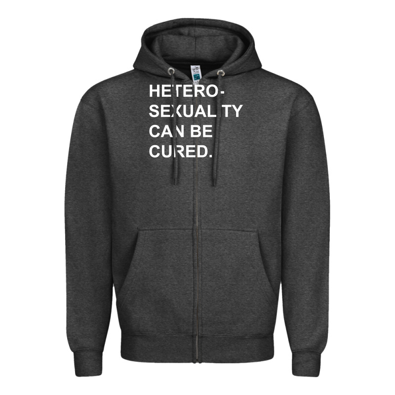Newheterosexuality Can Be Cured Zipper Hoodie by linhVisuals | Teevron