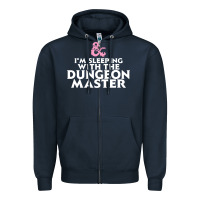 I'm Sleeping With The Dungeon Master Zipper Hoodie | Teevron