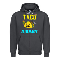 Smoke lets taco bout a baby may,5th cinco de mayo mexican party t shirt Zipper Hoodie - linhVisuals