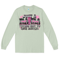 Matcha Just a Mama Out Here Trying Not To Raise Assholes Long Sleeve Tee - CowhideDigitalArt