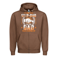 Chestnut mens i'm not the step dad i'm the dad that stepped up father gift t sh Zipper Hoodie - linhVisuals