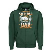 Sports Green mens i'm not the step dad i'm the dad that stepped up father gift t sh Zipper Hoodie - linhVisuals