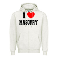 I Love Masonry Zipper Hoodie | Teevron