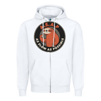 As Slow As Possible Zipper Hoodie | Teevron