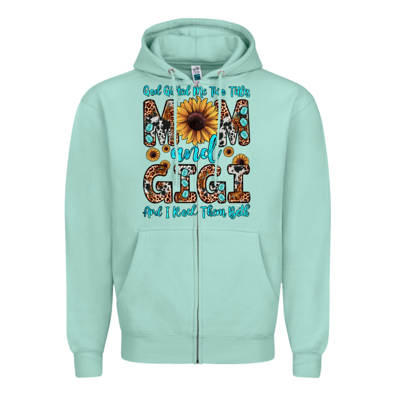 God Gifted Me Two Titles Mom And Gigi  And I Rock Them Both Zipper Hoodie by JahusDesignShop | Teevron