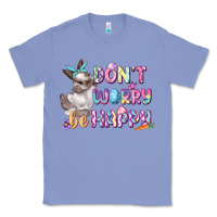 Colony Blue Don't worry be happy Easter Classic Tee - CowGirlArtShop