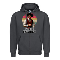 Smoke i'm your huckleberry Zipper Hoodie - linhVisuals