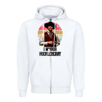 White i'm your huckleberry Zipper Hoodie - linhVisuals