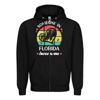 Black someone in florida loves me t  shirt someone in florida loves me funny Zipper Hoodie - linhVisuals