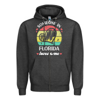 Charcoal Heather someone in florida loves me t  shirt someone in florida loves me funny Zipper Hoodie - linhVisuals