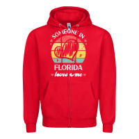 Red someone in florida loves me t  shirt someone in florida loves me funny Zipper Hoodie - linhVisuals