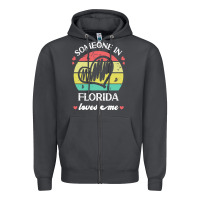 Smoke someone in florida loves me t  shirt someone in florida loves me funny Zipper Hoodie - linhVisuals