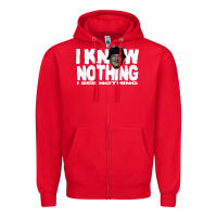 Red i know nothing Zipper Hoodie - linhVisuals