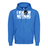 True Royal i know nothing Zipper Hoodie - linhVisuals