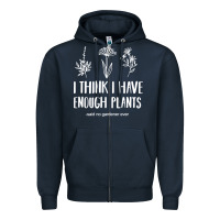 Navy i think i have enough plants Zipper Hoodie - linhVisuals