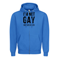 True Royal i'm not gay but $20 is $20 (white) Zipper Hoodie - linhVisuals