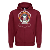 Burgundy we're all gonna die funny cute unicorn Zipper Hoodie - linhVisuals