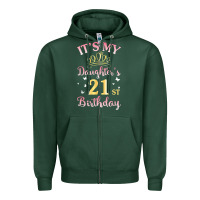 Sports Green it's my daughter's 21st birthday happy to her mommy daddy t shirt Zipper Hoodie - linhVisuals