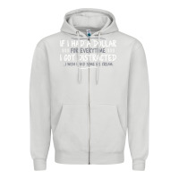 Dove Grey if i had a dollar for everytime i got distracted Zipper Hoodie - linhVisuals