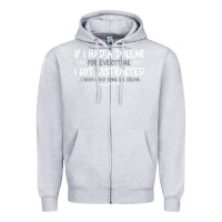 Heather Grey if i had a dollar for everytime i got distracted Zipper Hoodie - linhVisuals