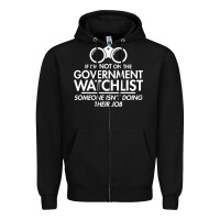 Black if i'm not on the government watchlist Zipper Hoodie - linhVisuals