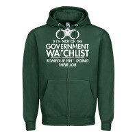 Sports Green if i'm not on the government watchlist Zipper Hoodie - linhVisuals