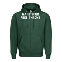 Sports Green make your free throws Zipper Hoodie - linhVisuals