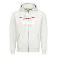 Oatmeal Heather is for vodka valentine's day Zipper Hoodie - linhVisuals