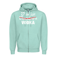 Seafoam is for vodka valentine's day Zipper Hoodie - linhVisuals