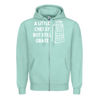 Seafoam Cheesy But Still Grate Funny Pun Zipper Hoodie - linhVisuals