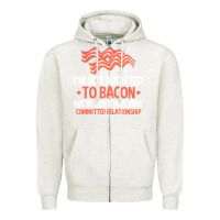 Oatmeal Heather bacon apparel t  shirt i'm not addicted to bacon we were just in a com Zipper Hoodie - linhVisuals