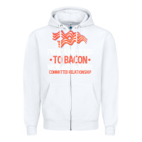 White bacon apparel t  shirt i'm not addicted to bacon we were just in a com Zipper Hoodie - linhVisuals