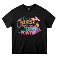 Black I'm a Nurse what's your superpower Heavy Core Tee - CowGirlArtShop