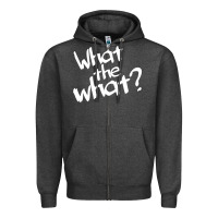 Charcoal Heather what the what Zipper Hoodie - linhVisuals