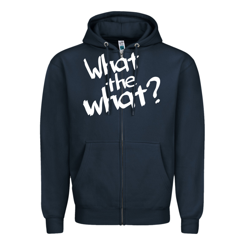 What The What Zipper Hoodie by linhVisuals | Teevron