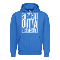True Royal straight outta night shift Zipper Hoodie - linhVisuals