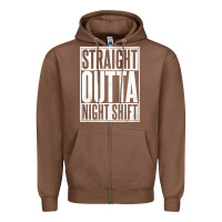 Chestnut straight outta night shift Zipper Hoodie - linhVisuals