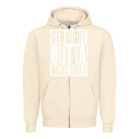 Sandshell straight outta night shift Zipper Hoodie - linhVisuals