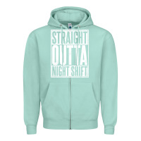 Seafoam straight outta night shift Zipper Hoodie - linhVisuals
