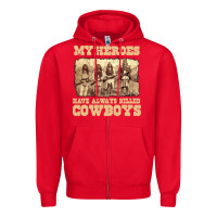 My Heroes Have Always Killed Cowboys Retro Zipper Hoodie | Teevron